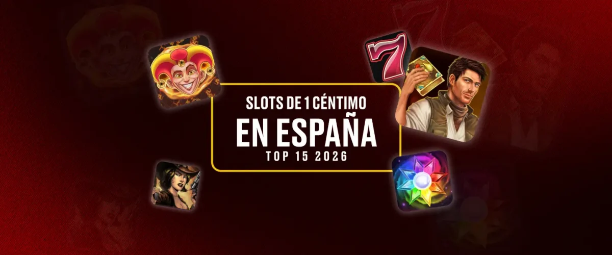 Slots de 1 Céntimo en España